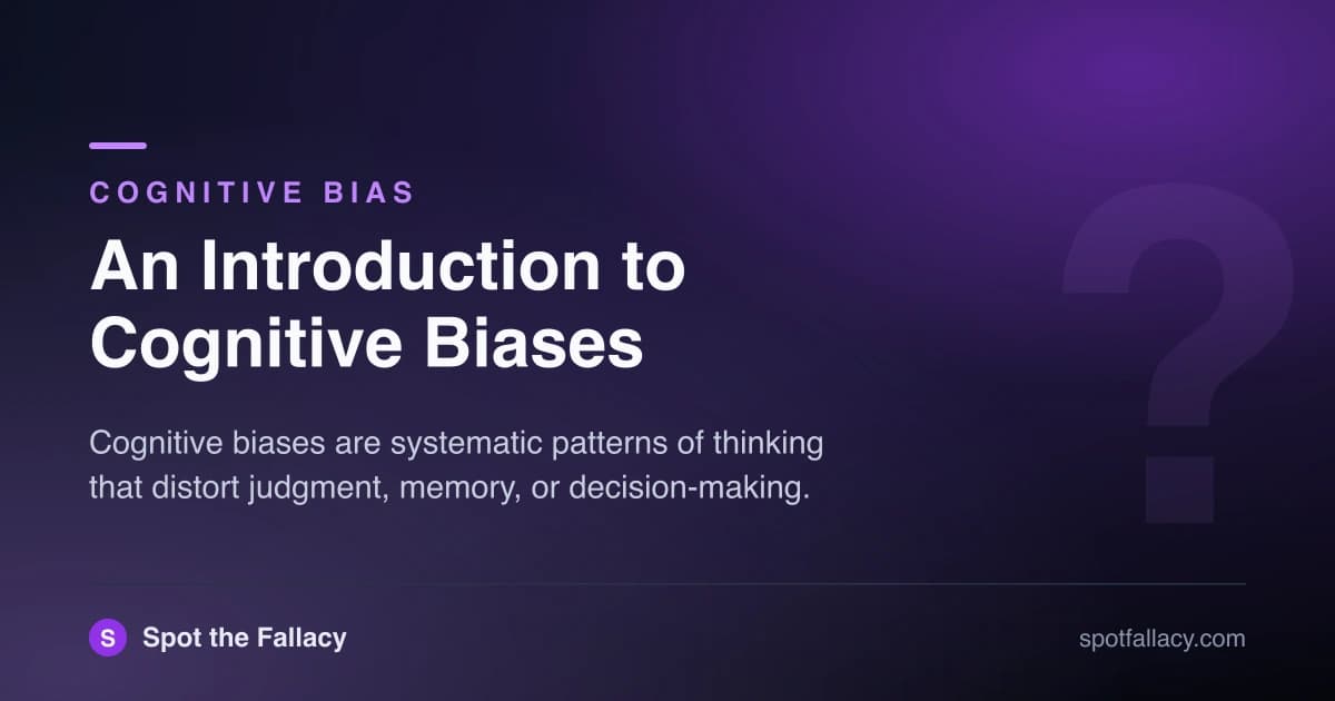 An Introduction to Cognitive Biases: Understand How Your Brain Tricks You into Bad Decisions