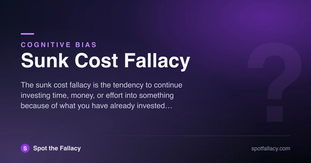 Sunk Cost Fallacy: Why We Throw Good Money After Bad & How to Make Smarter Decisions