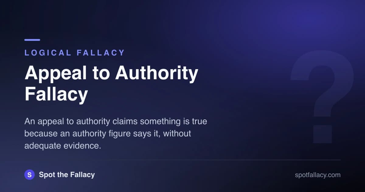 Appeal to Authority Fallacy: Why Expert Names Aren't Evidence